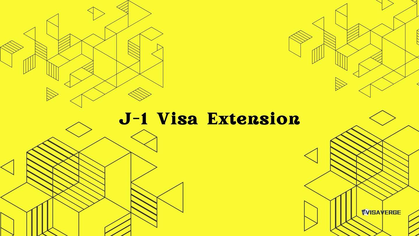 How To Apply For A J 1 Visa Extension In 2024 how-to-apply-for-a-j-1-visa-extension-in-2024