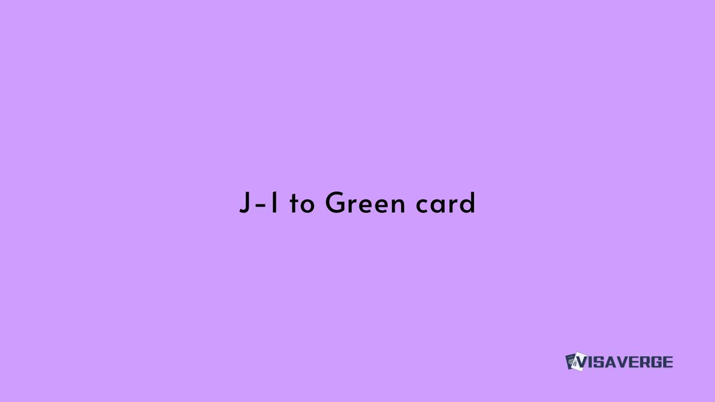 J1 Visa Impact on Green Card Application Process J1 Visa Impact on Green Card Application Process