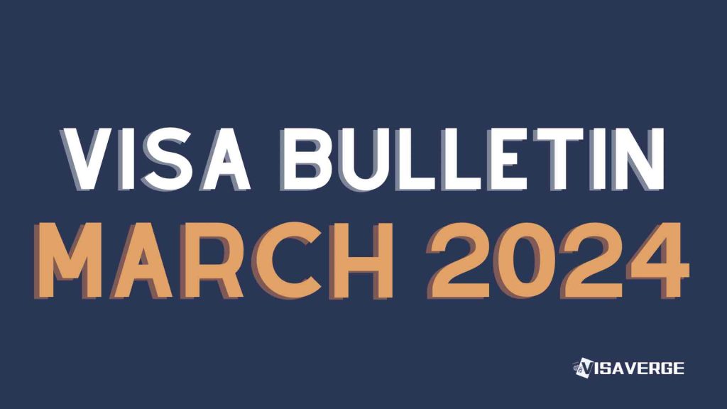 Understanding the March 2024 Visa Bulletin A Guide to U.S. Immigration
