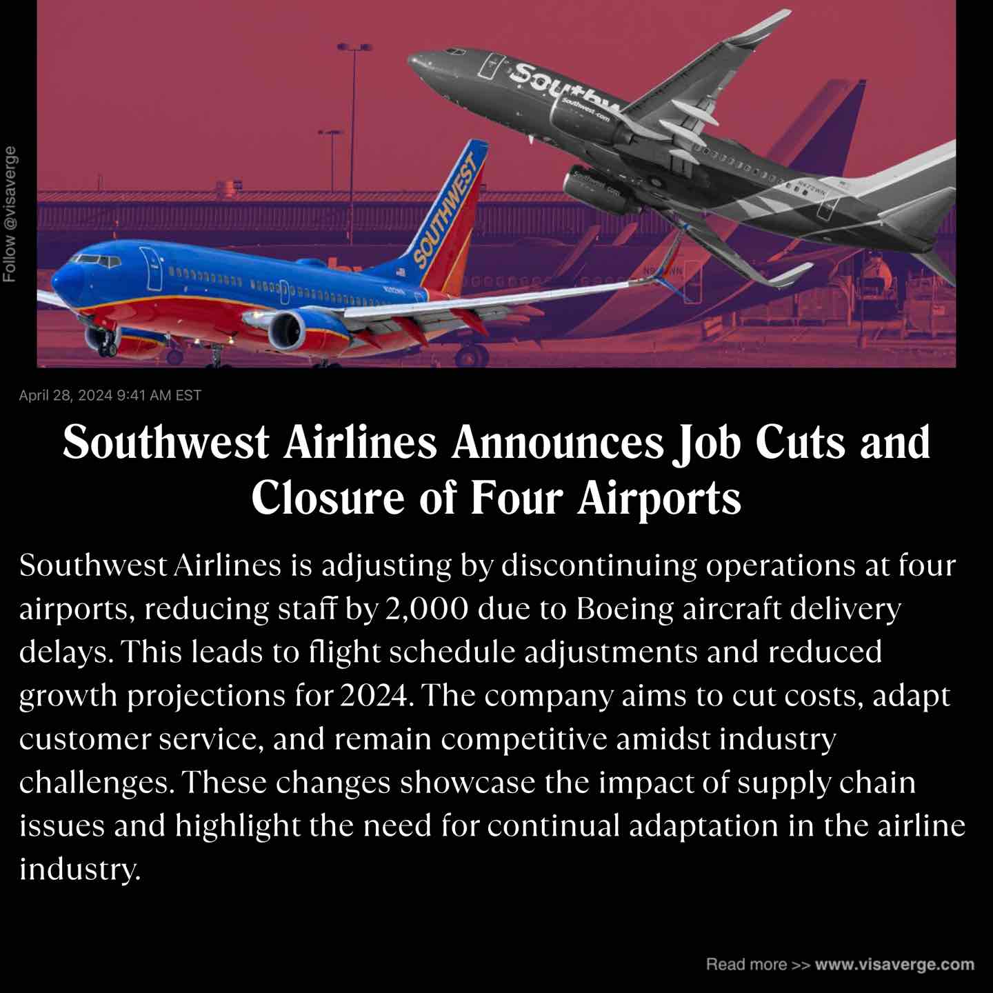 Southwest Airlines Announces Job Cuts and Closure of Four Airports Southwest Airlines Announces Job Cuts and Closure of Four Airports
