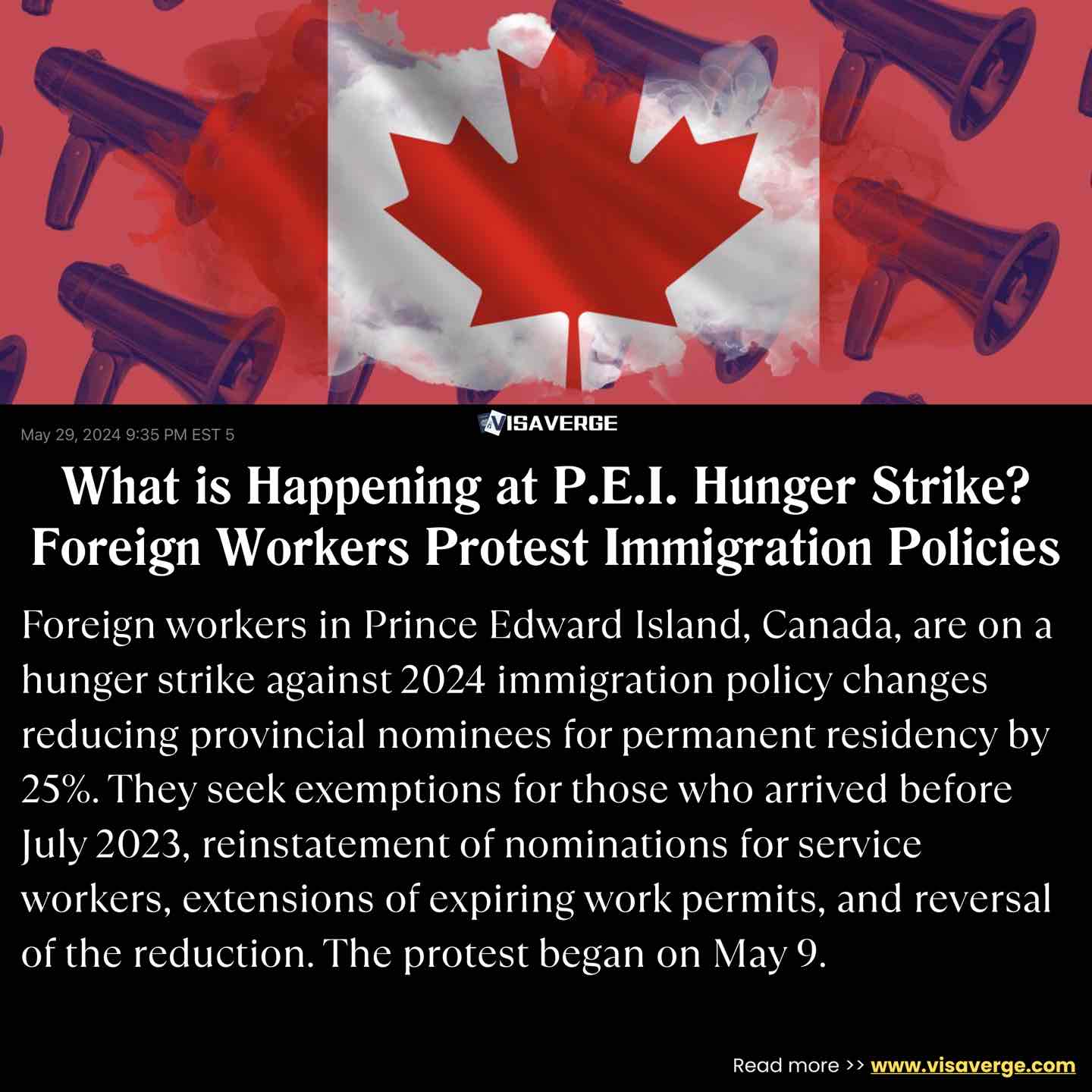 What is Happening at P.E.I. Hunger Strike? Foreign Workers Protest Immigration Policies What is Happening at P.E.I. Hunger Strike? Foreign Workers Protest Immigration Policies
