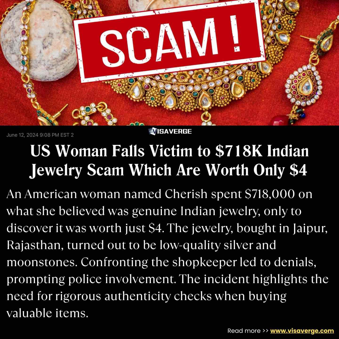 US Woman Falls Victim to $718K Indian Jewelry Scam Which Are Worth Only $4 US Woman Falls Victim to $718K Indian Jewelry Scam Which Are Worth Only $4