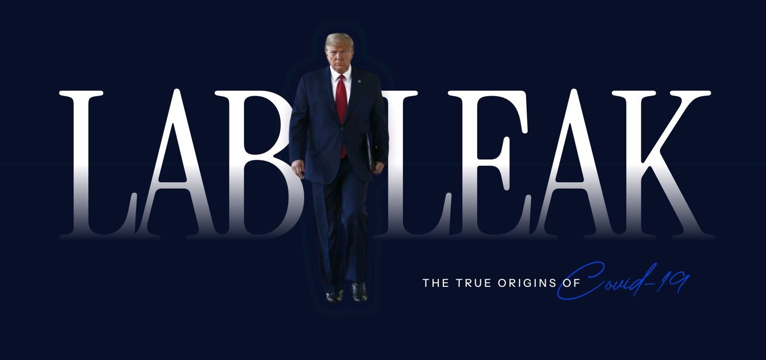 Trump Claims Lab Leak True Source of COVID-19 on New Site Trump Claims Lab Leak True Source of COVID-19 on New Site